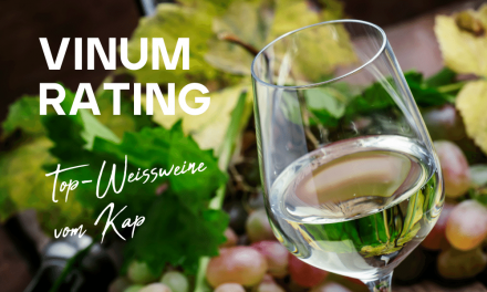 Top-Weissweine vom Kap – Vinum Rating