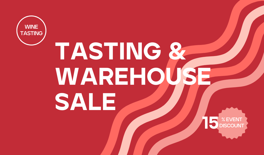 Warehouse Sale & Wine Tasting