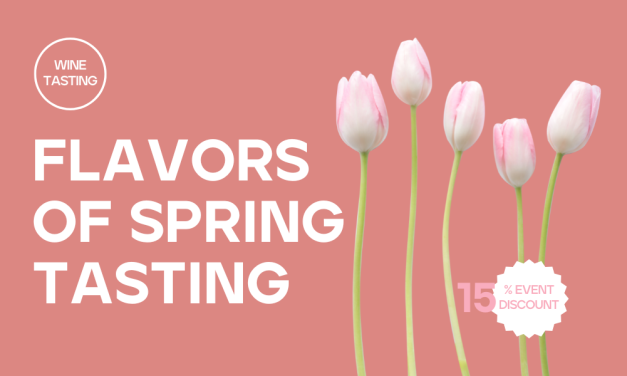 Flavors of Spring Wine Tasting