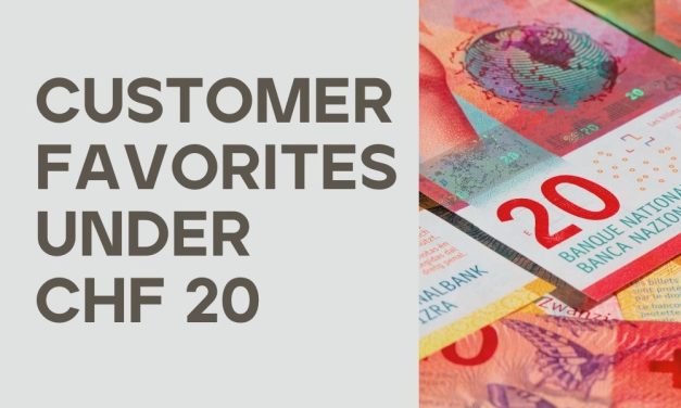 Customer favorites under CHF 20