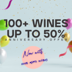 100+ wines up to 50% off – Anniversary Special
