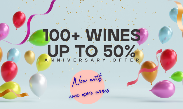 100+ wines up to 50% off – Anniversary Special