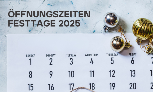 Öffnungs- und Lieferzeiten Festtage 2025